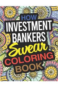 How Investment Bankers Swear Coloring Book