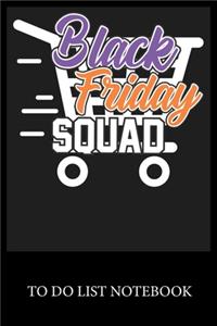 Black Friday Squad
