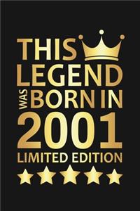 This Legend Was Born In 2001 Limited Edition