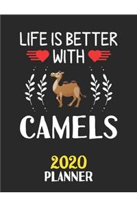 Life Is Better With Camels 2020 Planner