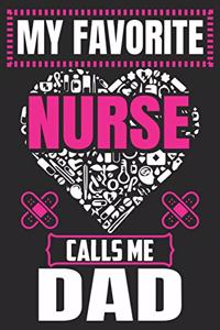 My Favorite Nurse Calls Me Dad
