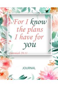 For I Know the Plans I Have for You