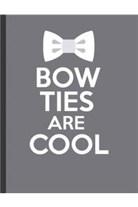 Bow Ties Are Cool