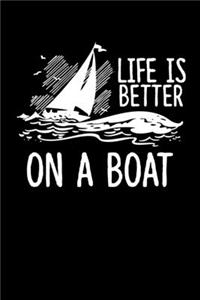 Life Is Better on a Boat