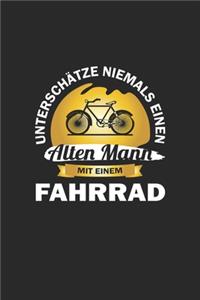 Unterschätze niemals einen alten Mann mit einem Fahrrad