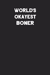 World's Okayest Boner