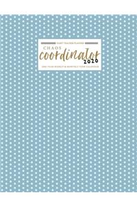 chaos coordinator 2020 Planner - One Year Weekly & Monthly view Calendar