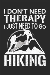 I don't need therapy I Just Need to go Hiking