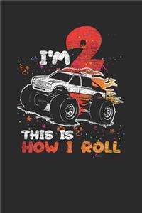 I'm 2 This Is How I Roll