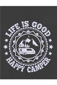 Life Is Good Happy Camper