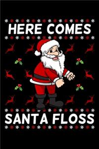 Here Comes Santa Floss