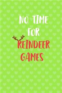 No Time For Reindeer Games