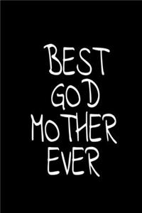 Best God Mother Ever