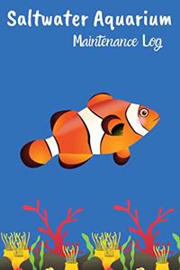 Saltwater Aquarium Maintenance Log
