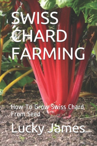 Swiss Chard Farming