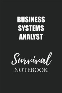 Business Systems Analyst Survival Notebook