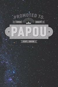 Promoted To Super Quality Papou Est. 2020