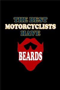 The Best Motorcyclist Have Beards
