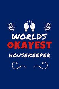 Worlds Okayest Housekeeper
