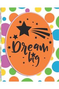 Dream Big 2020 Dated Planner