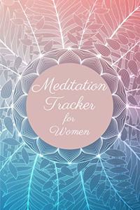 Meditation Tracker for Women