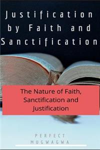 Justification by Faith and Sanctification
