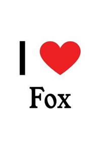 I Love Fox: Fox Designer Notebook