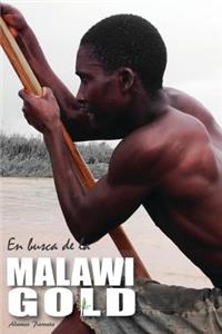 En Busca de la Malawi Gold