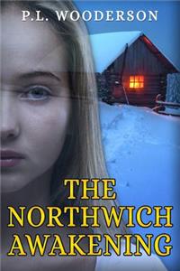 The Northwich Awakening