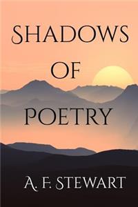 Shadows of Poetry