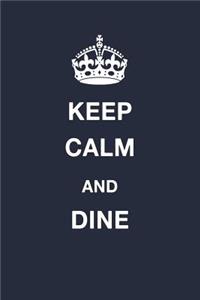 Keep Calm and Dine