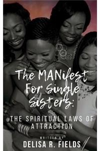 The MANIfest for Single Sisters