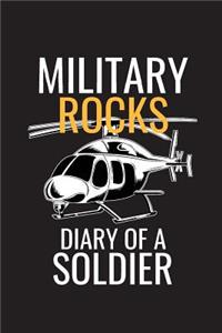 Military Rocks Diary Of A Soldier