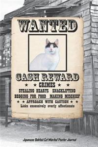 Japanese Bobtail Cat Wanted Poster Journal