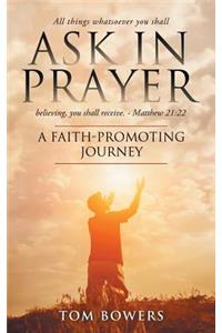 Ask In Prayer