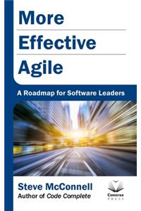 More Effective Agile
