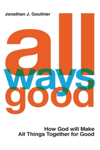 All Ways Good