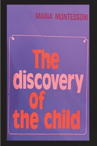 Discovery of the Child