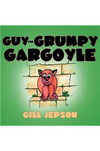 Guy the Grumpy Gargoyle
