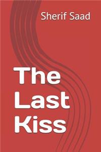 The Last Kiss