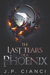 Last Tears of a Phoenix