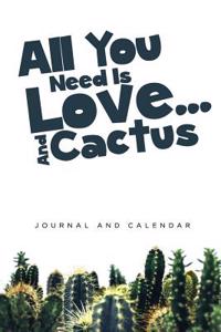 All You Need Is Love... and Cactus