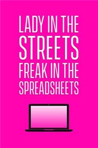 Lady in the Streets Freak in the Spreadsheets