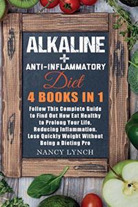 Alkaline + Anti-Inflammatory Diet