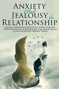 Anxiety and Jealousy in Relationship