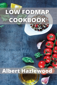 Low Fodmap Cookbook