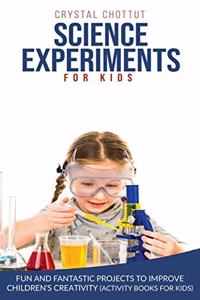 Science Experiments for Kids