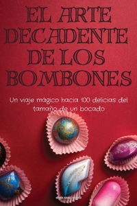 Arte Decadente de Los Bombones