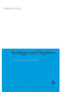 Heidegger and Happiness