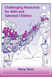 Challenging Resources for Able and Talented Children